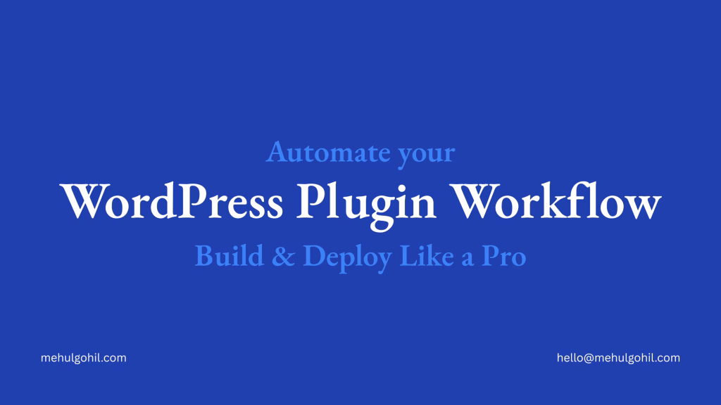 Automate Your WordPress Plugin Workflow: Build and Deploy Like a Pro How to Automate your WordPress Plugin Deployment Workflow — Build & Deploy like a Pro
