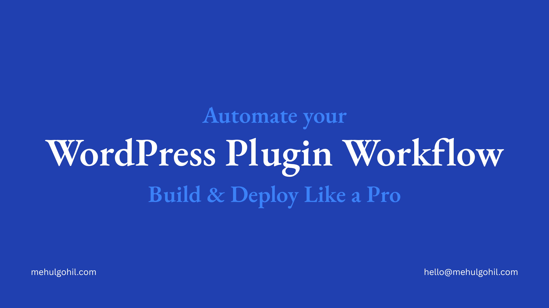 How to Automate your WordPress Plugin Deployment Workflow — Build & Deploy like a Pro