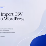 How to import CSV data into WordPress safely