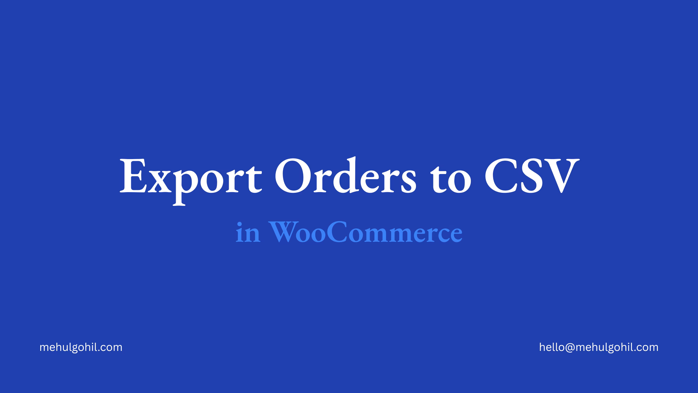 Export WooCommerce Orders to CSV Programmatically Export WooCommerce Orders to CSV
