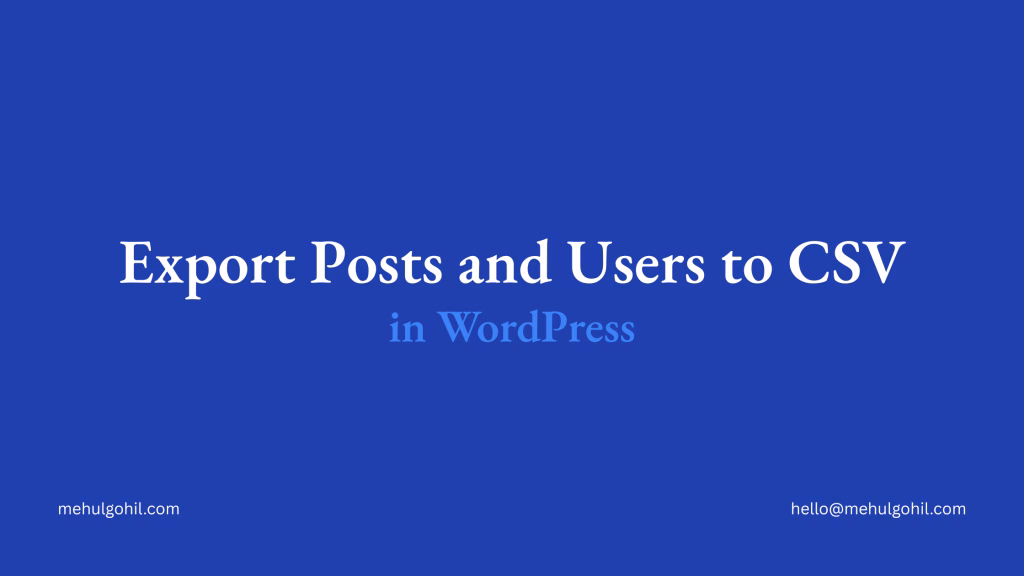 How to Export Posts and Users to CSV in WordPress?