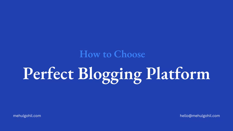 How to Choose Perfect Blogging Platform? How to Choose Perfect Blogging Platform?