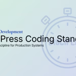 WordPress Coding Standards (WPCS) for Enterprise