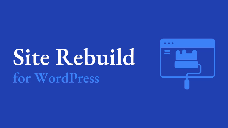WordPress Site Rebuild by Certified WordPress Expert
