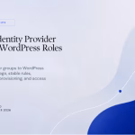 Featured image for Mapping Identity Provider Groups to WordPress Roles Safely