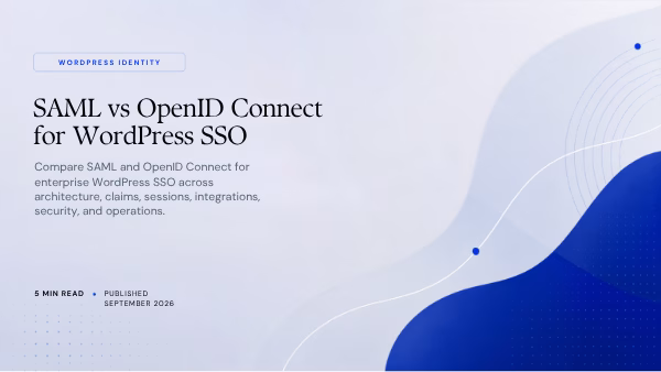 Featured image for SAML vs OpenID Connect for WordPress SSO